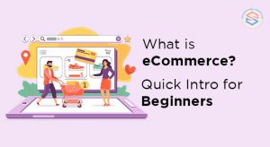what is ecommerce